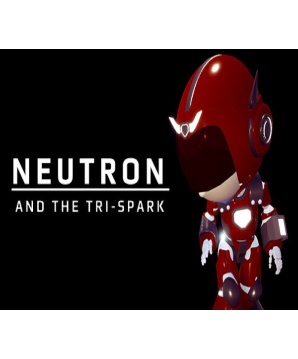 Neutron and the Tri-Spark Steam Key GLOBAL